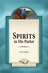 Spirits in His Parlor